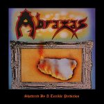 ABRAXAS β Shattered by a Terrible Prediction (2025 Reissue)