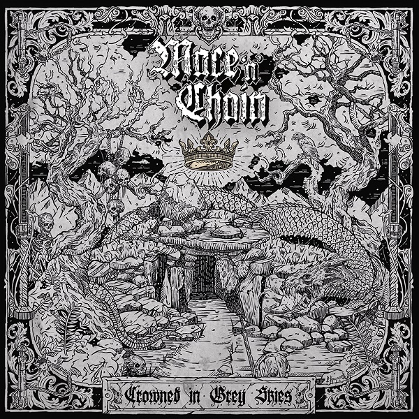 MACE ‘N’ CHAIN – Crowned In Grey Skies