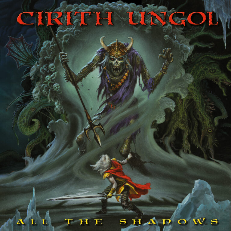CIRITH UNGOL – All The Shadows